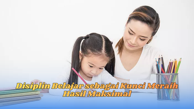 disiplin belajar